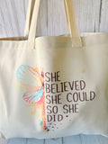She Believed She Could Tote Bag